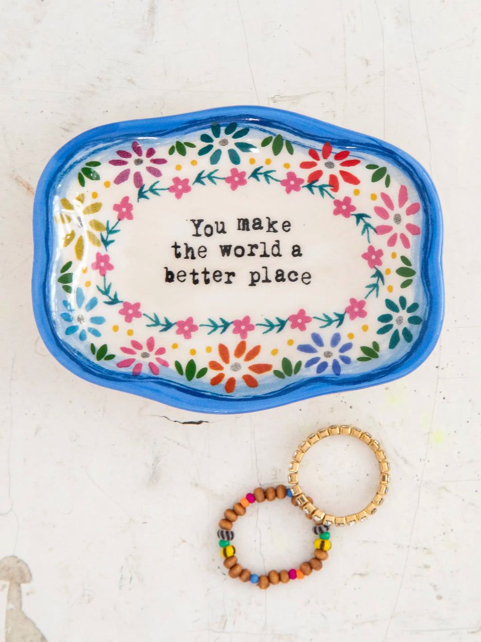 Artisan Dish- You make the world a better place