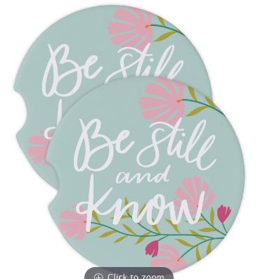 Be Still and Know Car Coasters