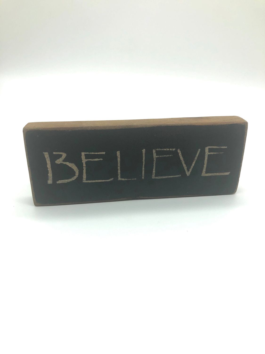 Believe- Wooden Block Sign