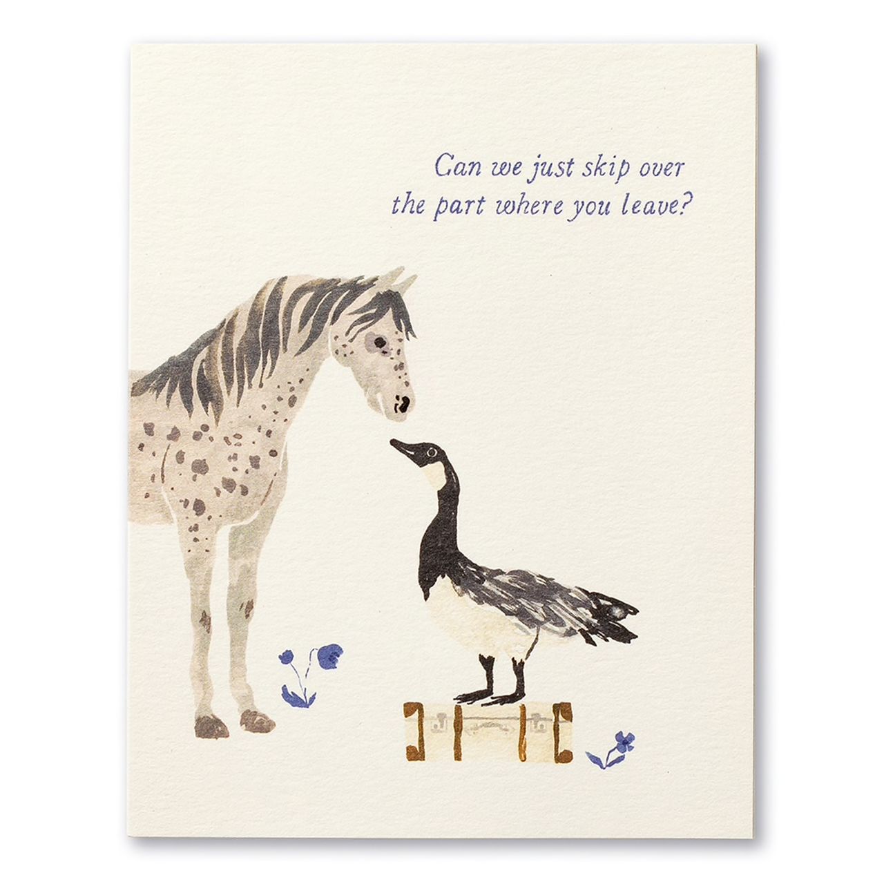 Can we just skip over the part where you leave?- Missing you Card