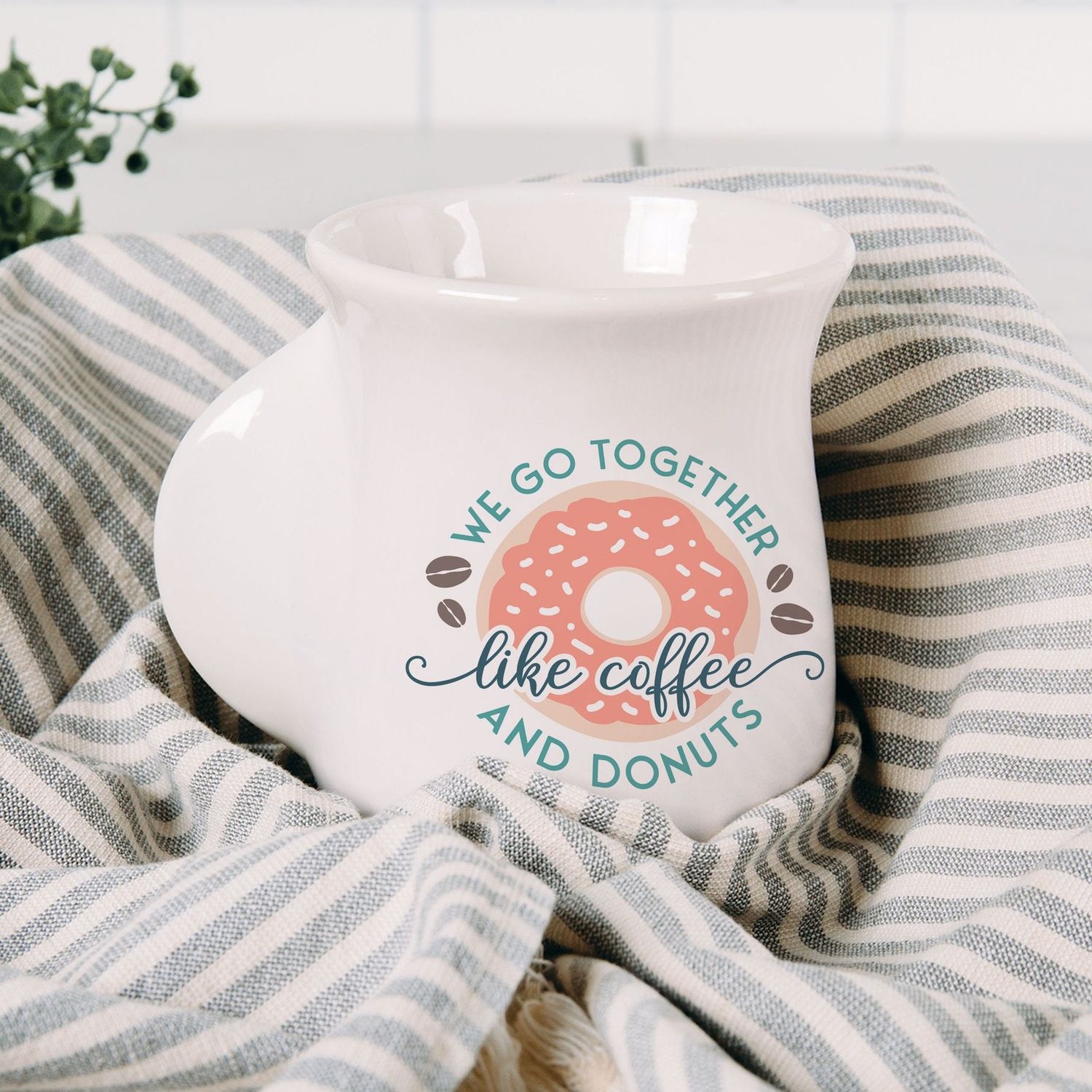 Cozy Cup - We Go Together Like Coffee And Donuts
