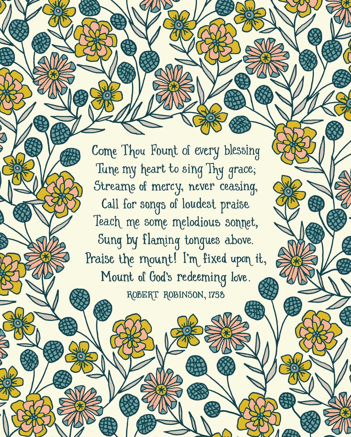 Come Thou Fount Art Print