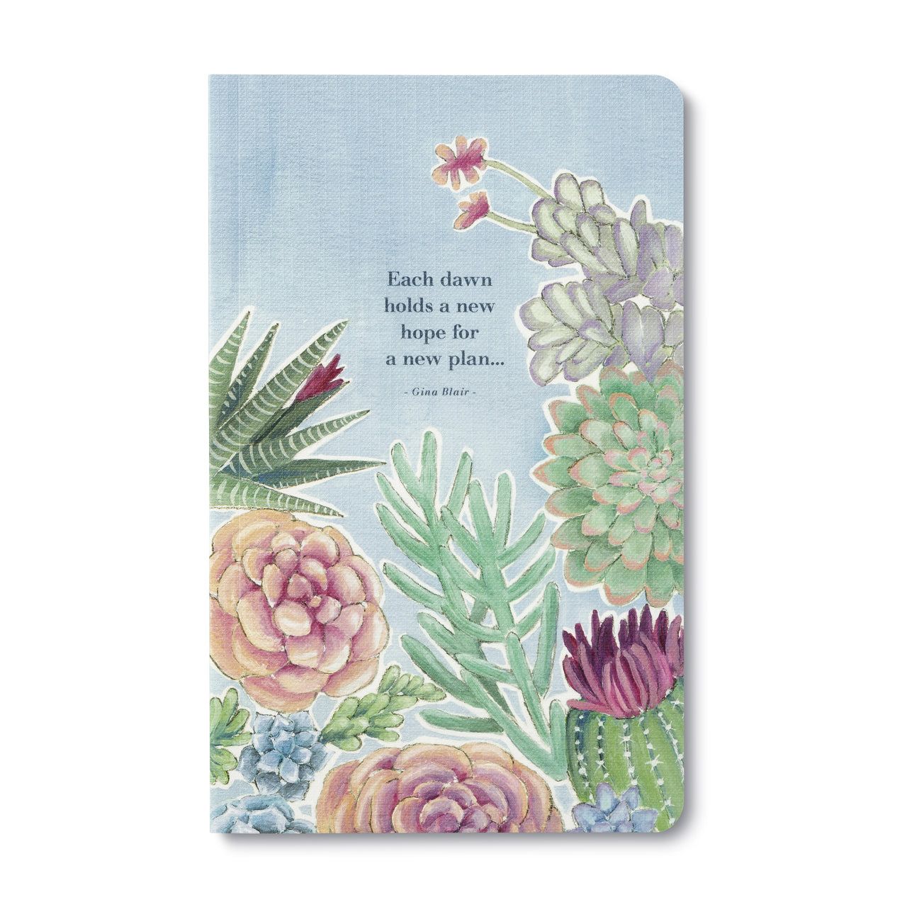Each Dawn Holds a New Hope for a New Plan-Write Now Journal