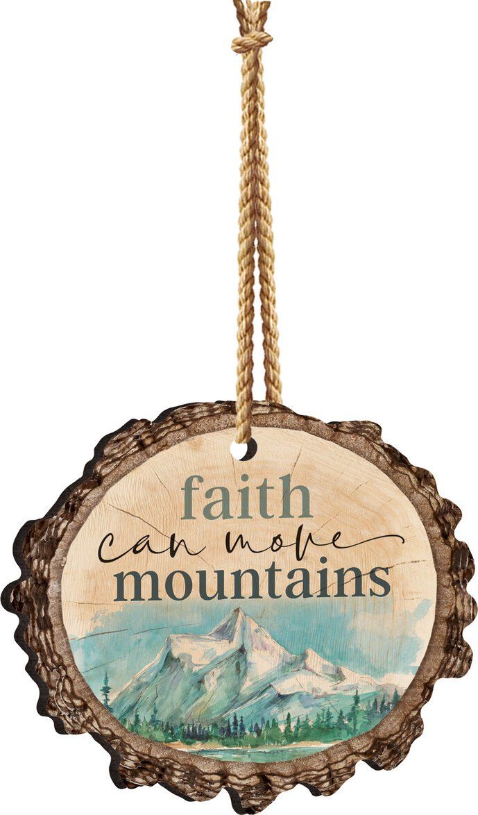 Faith Can Move Mountains Wooden Sign