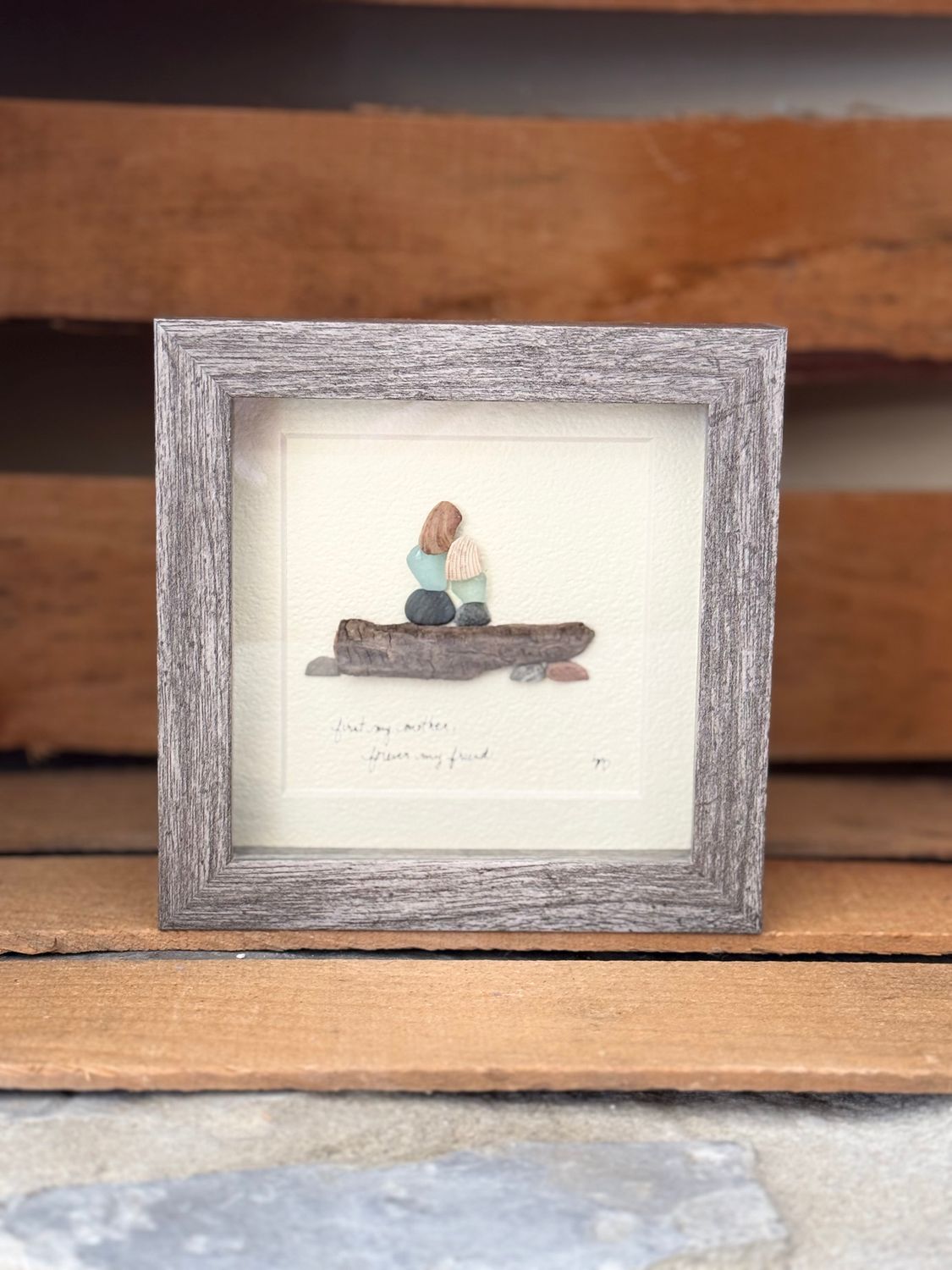 First my Mother, Forever my Friend Pebble Art