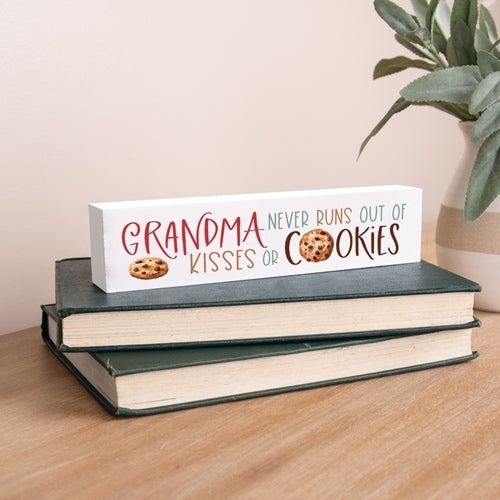 Grandma Never Runs Out Of Cookies Wood Block