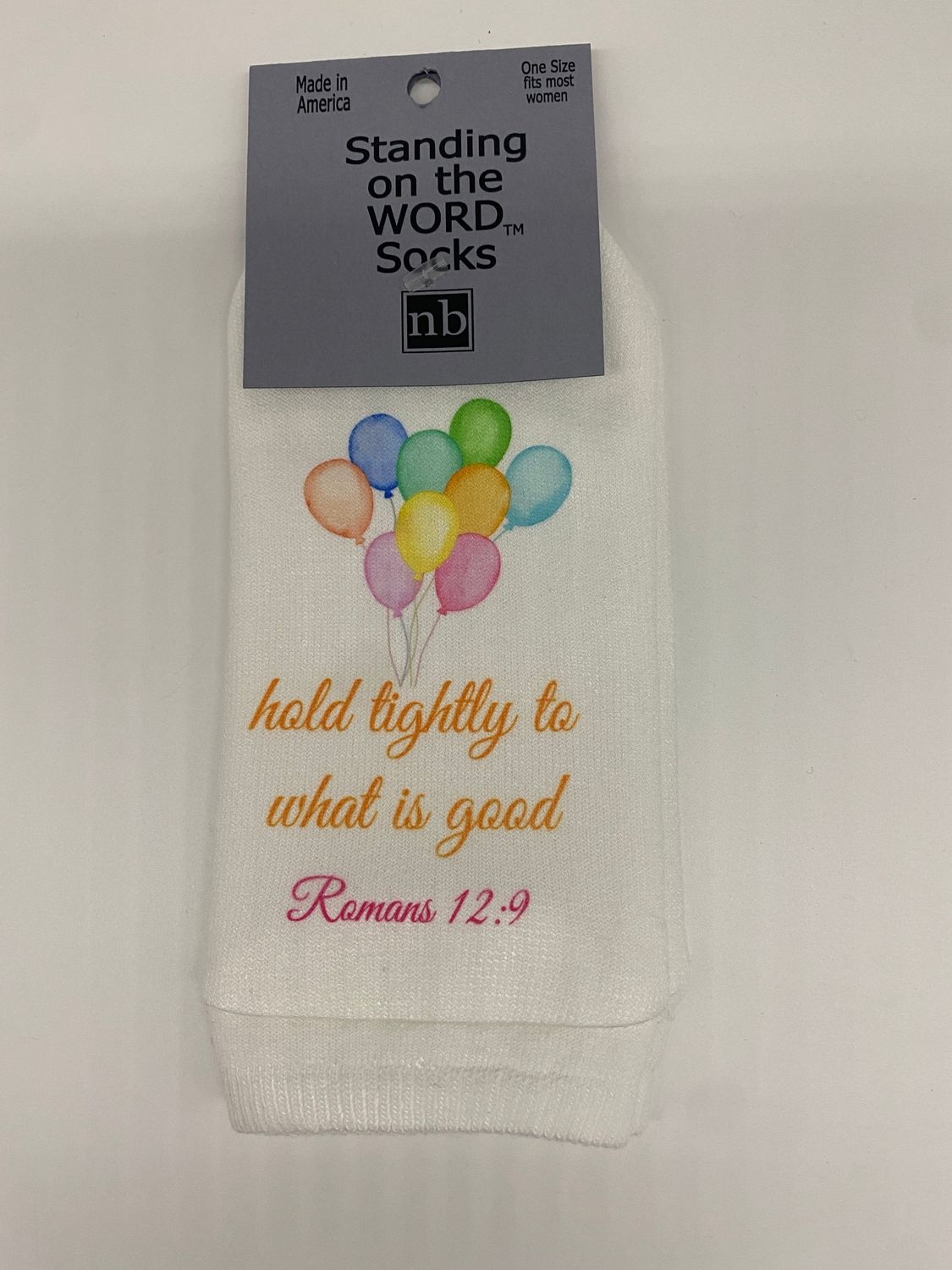 Hold Tightly to What is Good...- Standing on the Word Socks