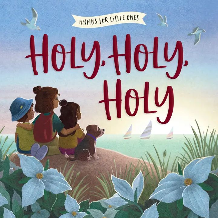 Holy, Holy, Holy Kids' Board Book