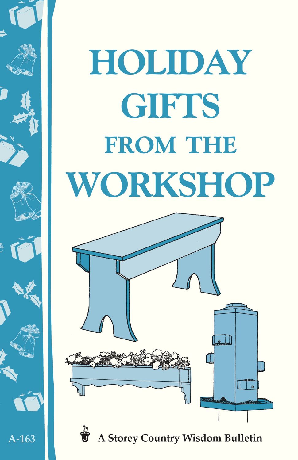 Holiday Gifts From the Workshop