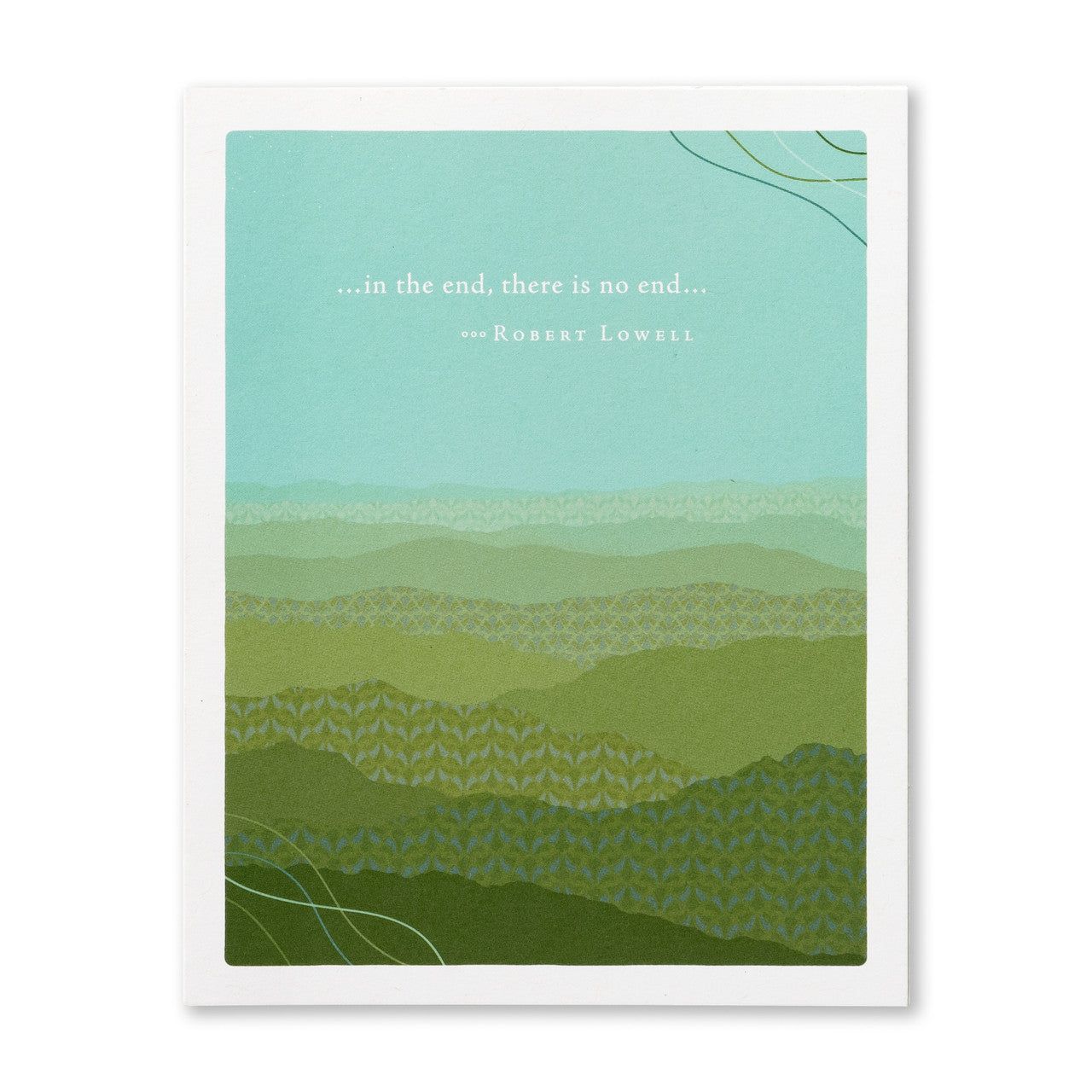 In The End, There Is No End - Sympathy Card