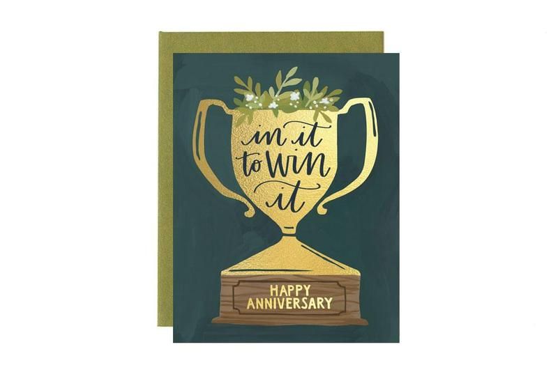 In It to Win it- Happy Anniversary Greeting Card