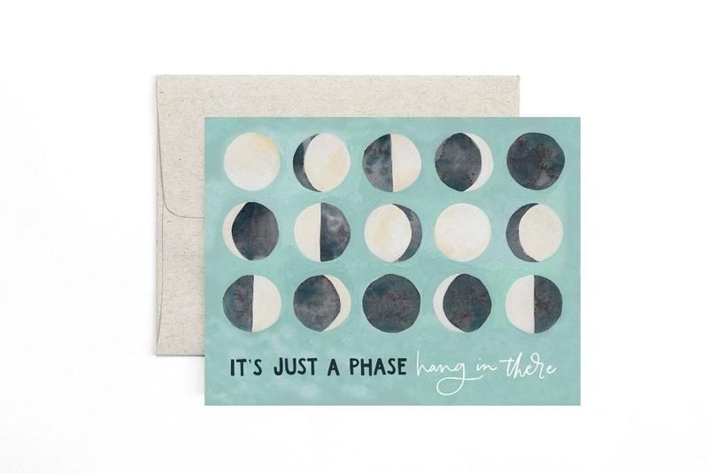 It's Just A Phase, Hang In There