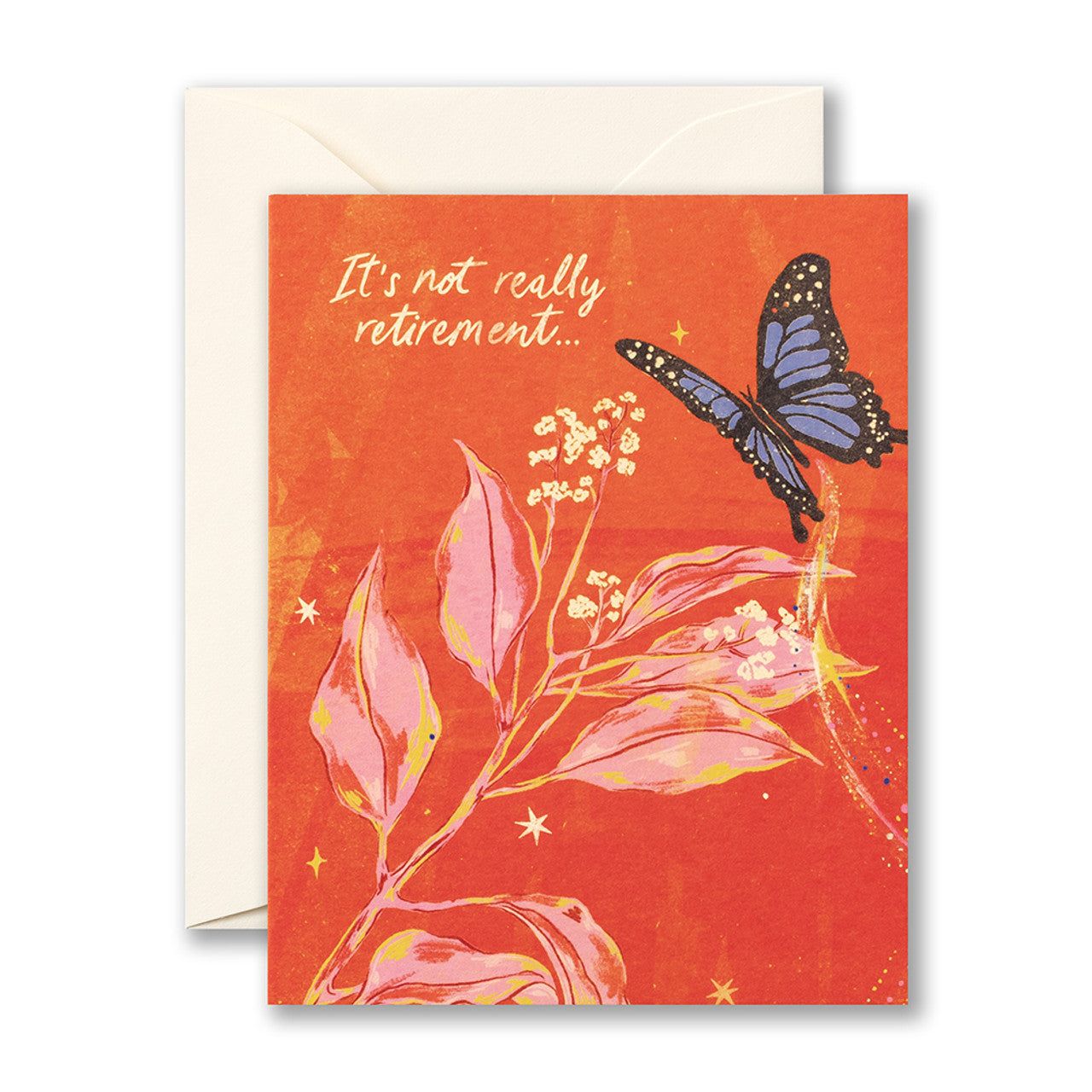 It's not really retirement-Retirement Card