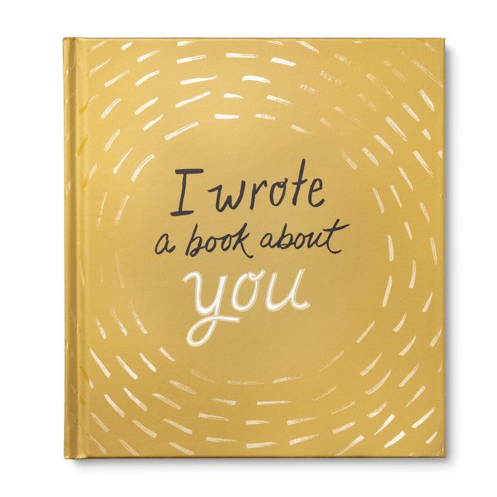 I wrote a book about you- Gold