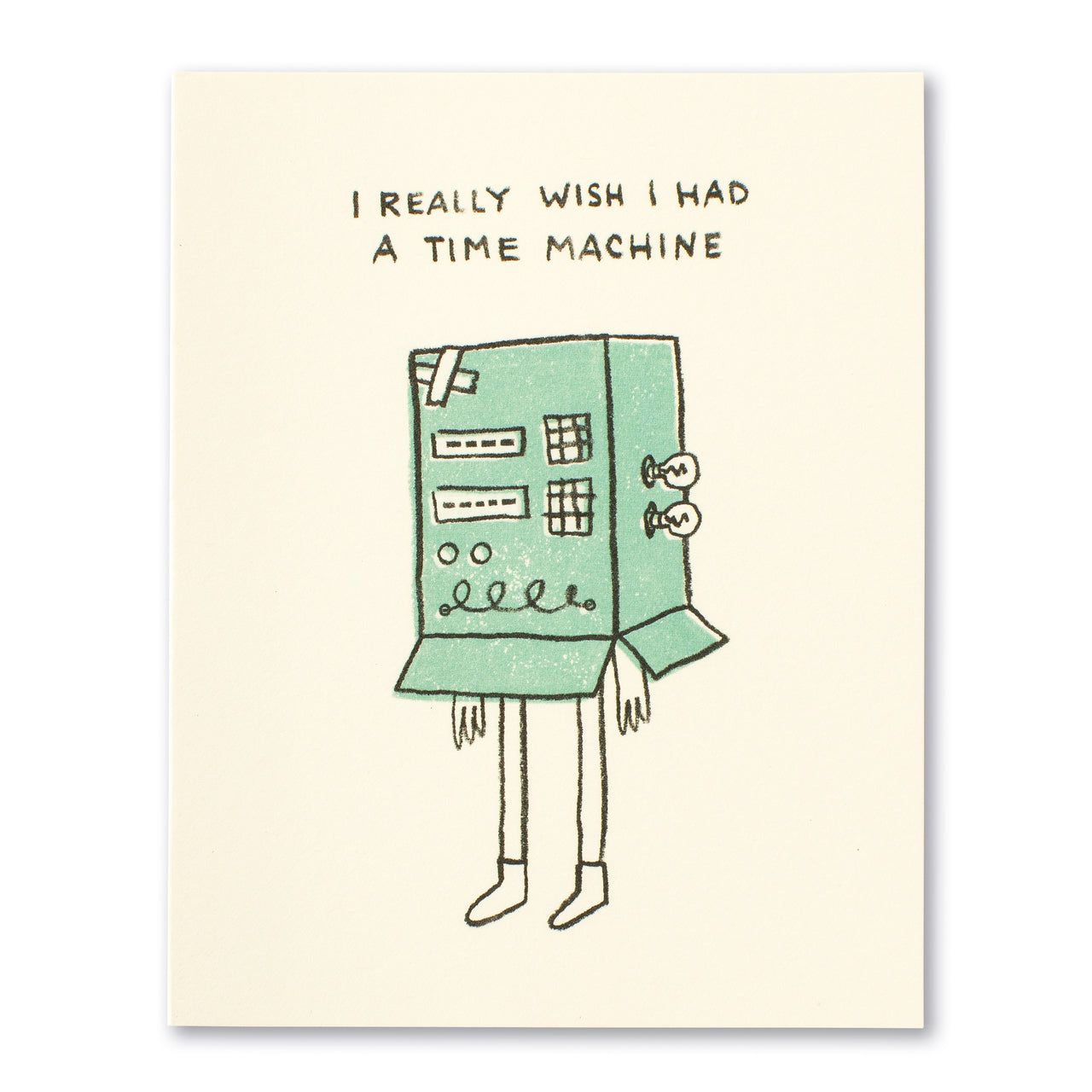 I Really Wish I Had a Time Machine- I'm Sorry Card