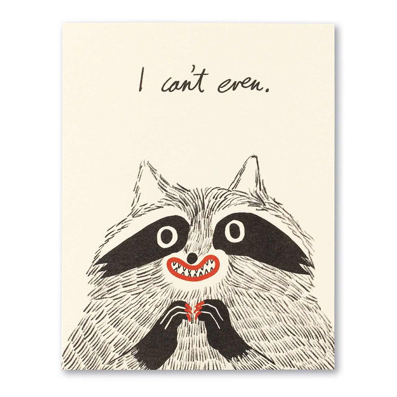I Can't Even- Thank you Card