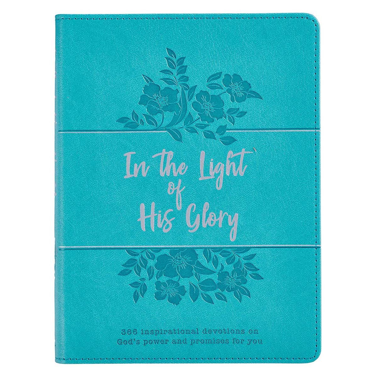 In the Light of His Glory- Leather Devotional Gift Book
