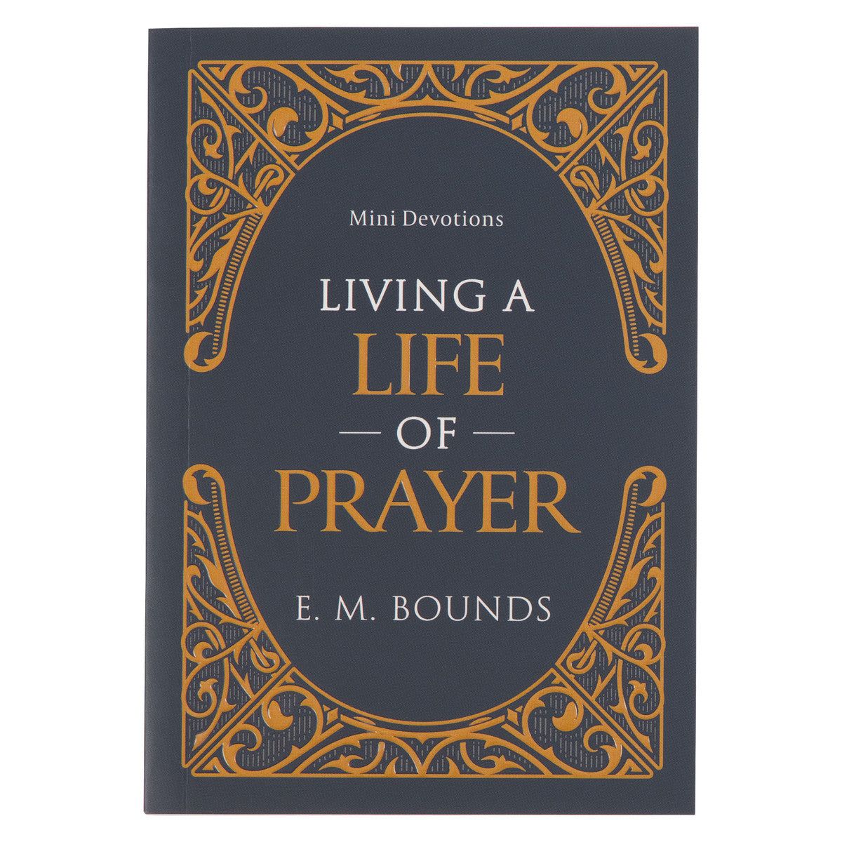 Living a Life of Prayer