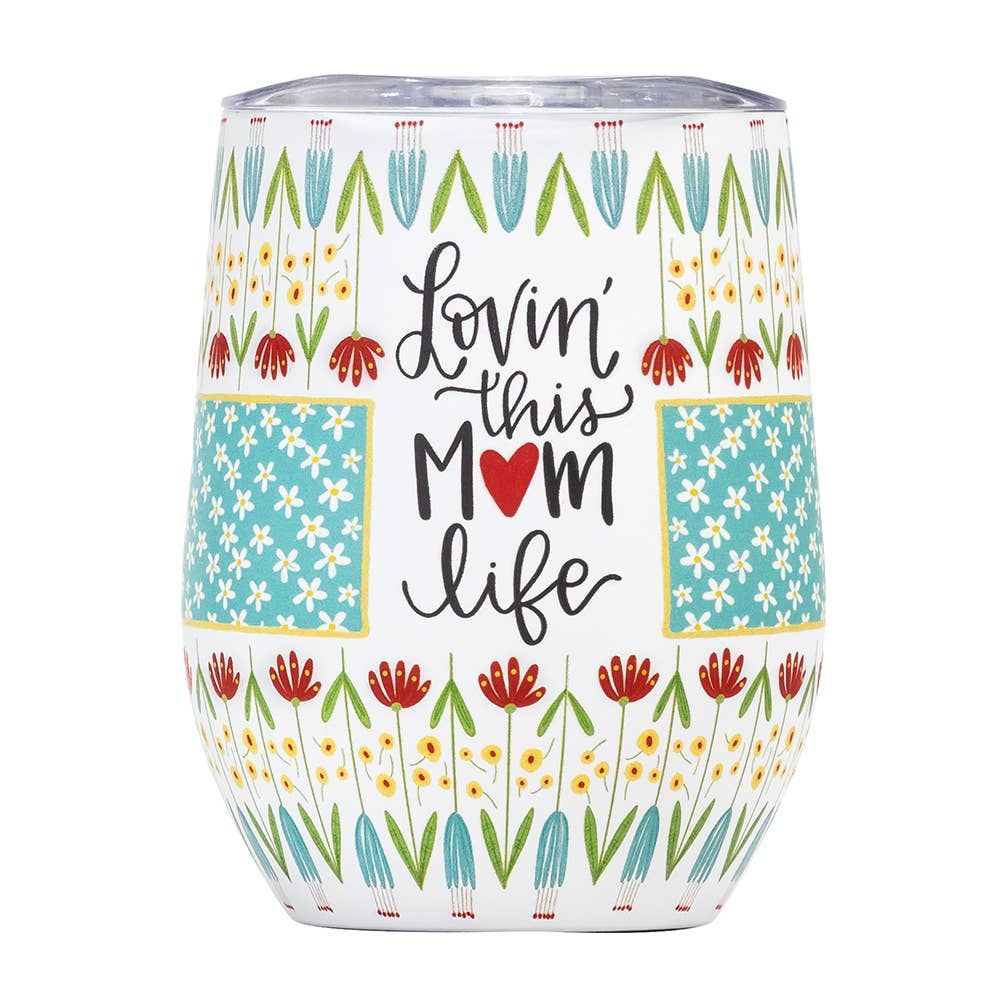 Lovin' This Mom Life Insulated Wine Tumbler