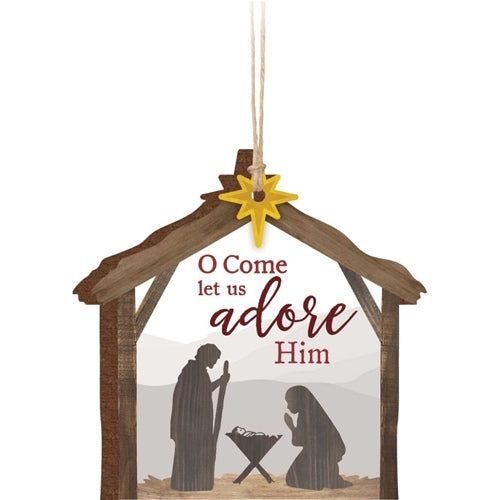 Oh Come Let Us Adore Him Nativity Ornament