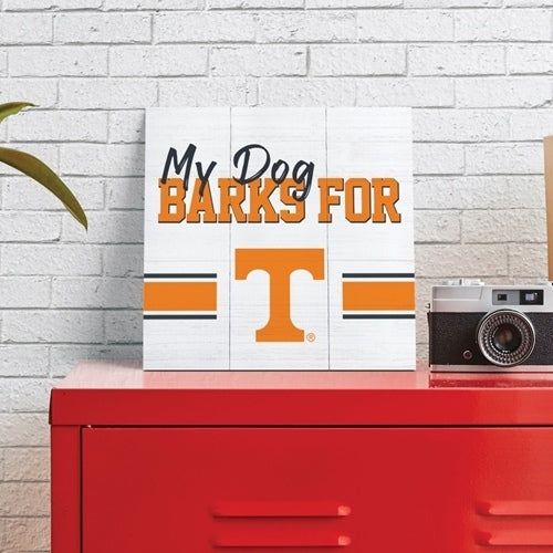 My Dog Barks for Tennessee Volunteers Decor