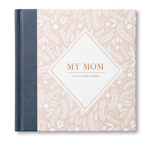 My Mom- In Her Own Words