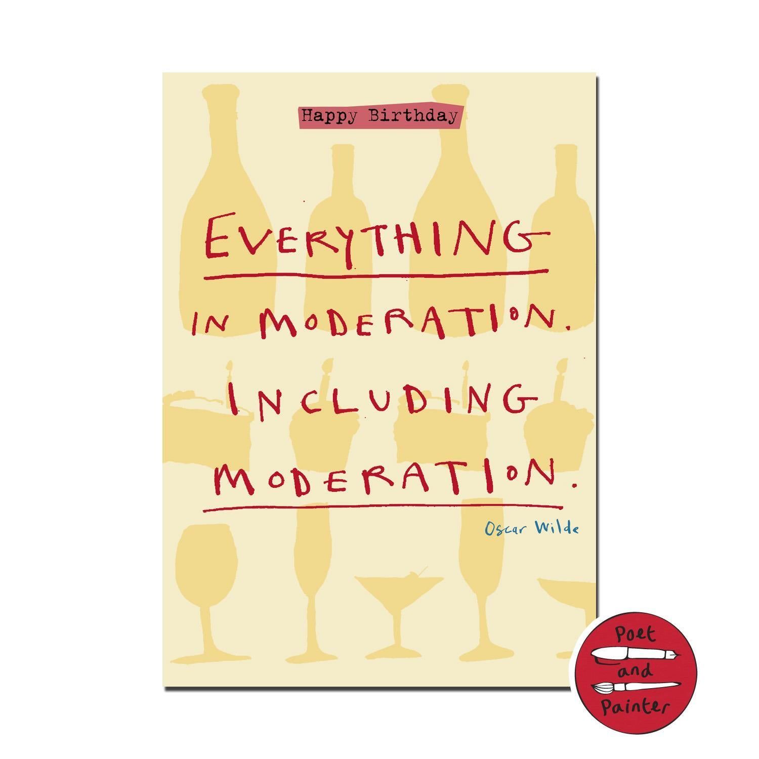 Oscar Wilde "Everything in Moderation" Greeting Card