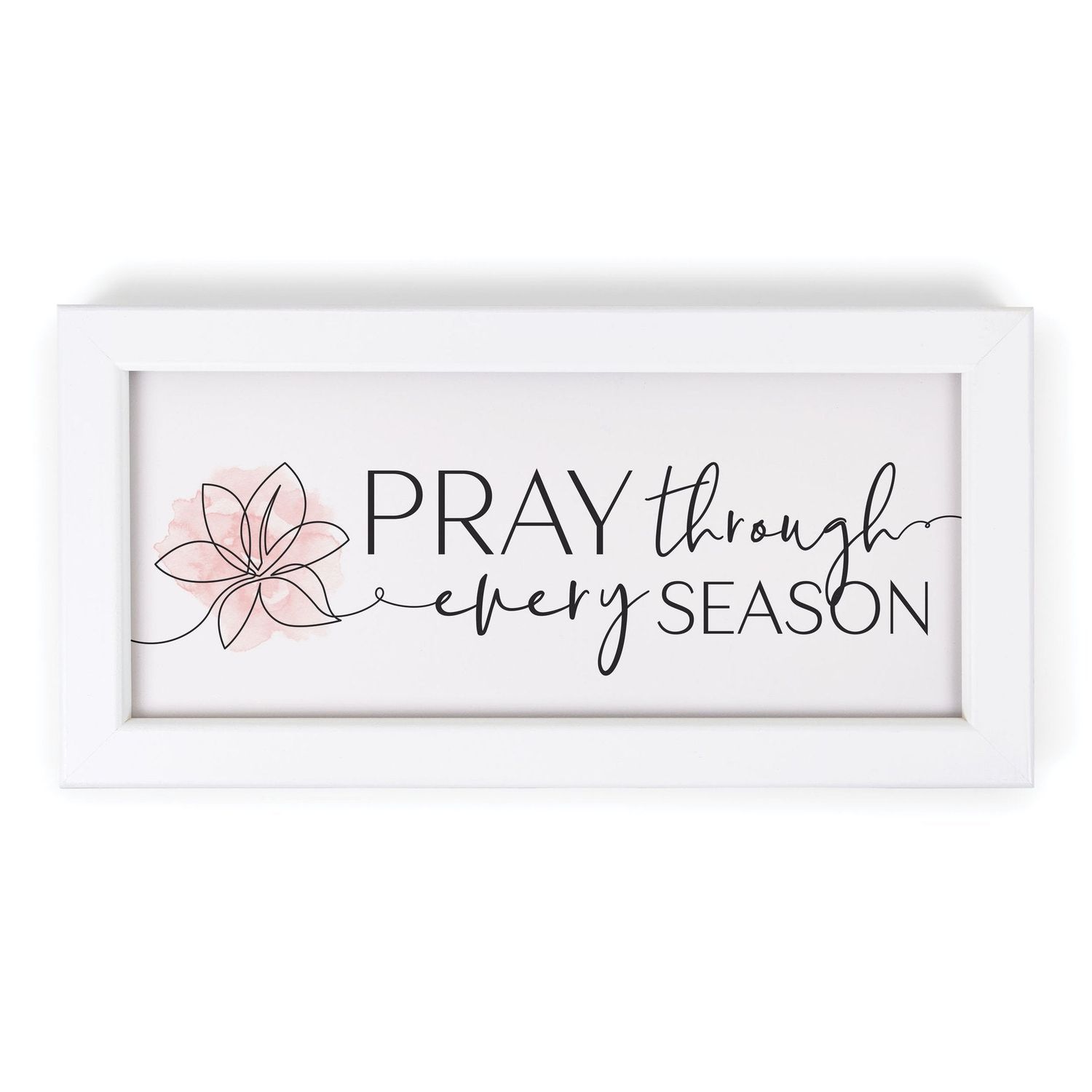 Pray Through Every Season Framed Art