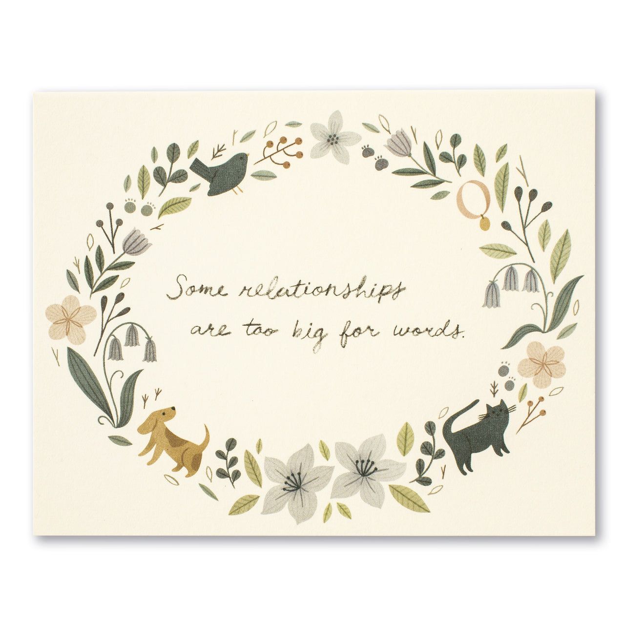 Some Relationships are Too Big for Words- Pet Sympathy Card