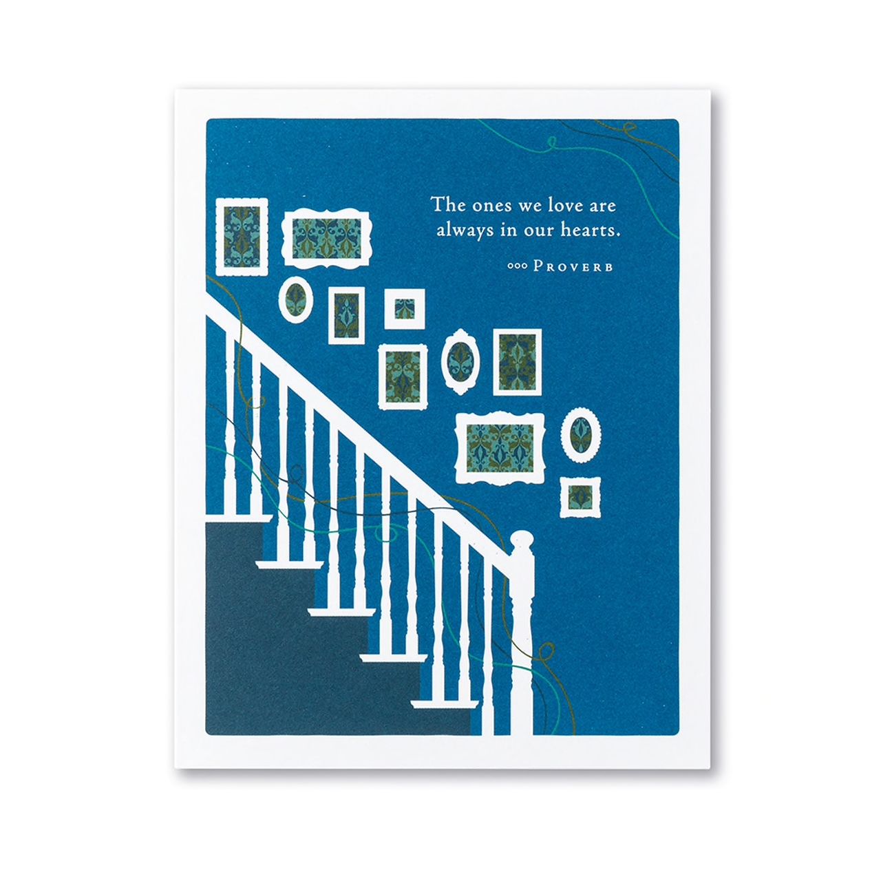 The ones we love are always in our hearts- Sympathy Card