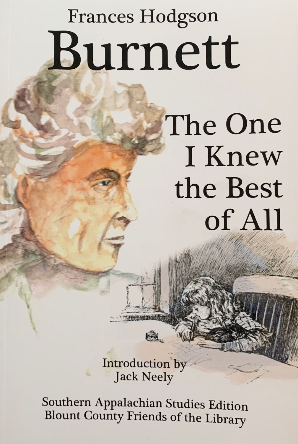 The One I Knew the Best of All