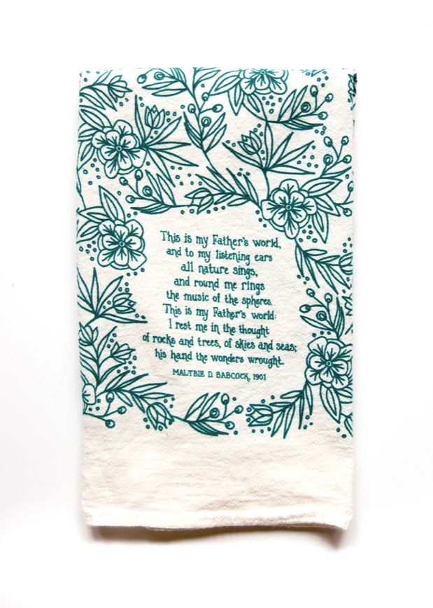 This is my Father's world- hymn tea towel