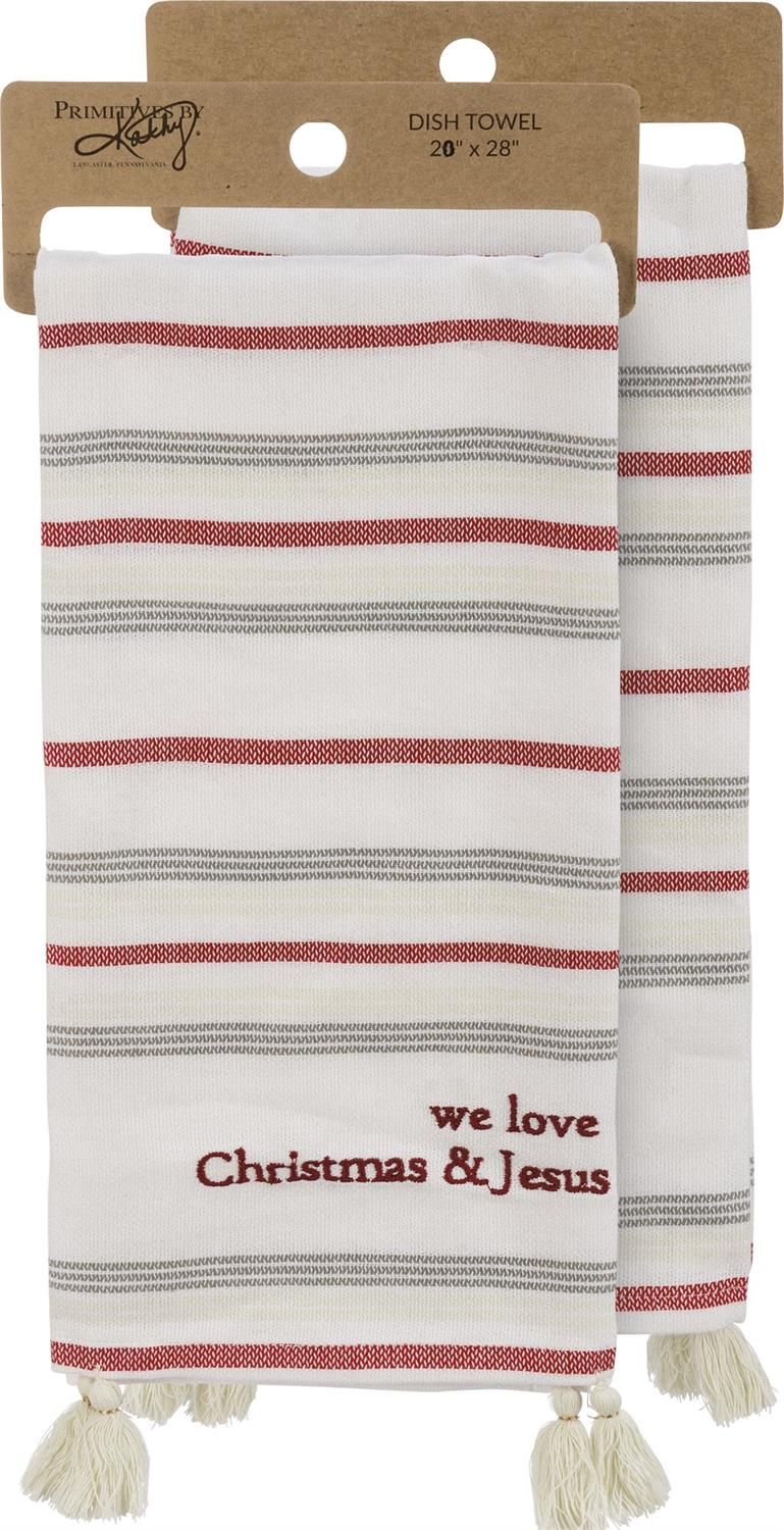 We love Christmas &amp; Jesus Kitchen Towel