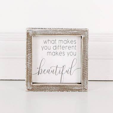 What Makes You Different Makes You Beautiful Gray Wooden Sign