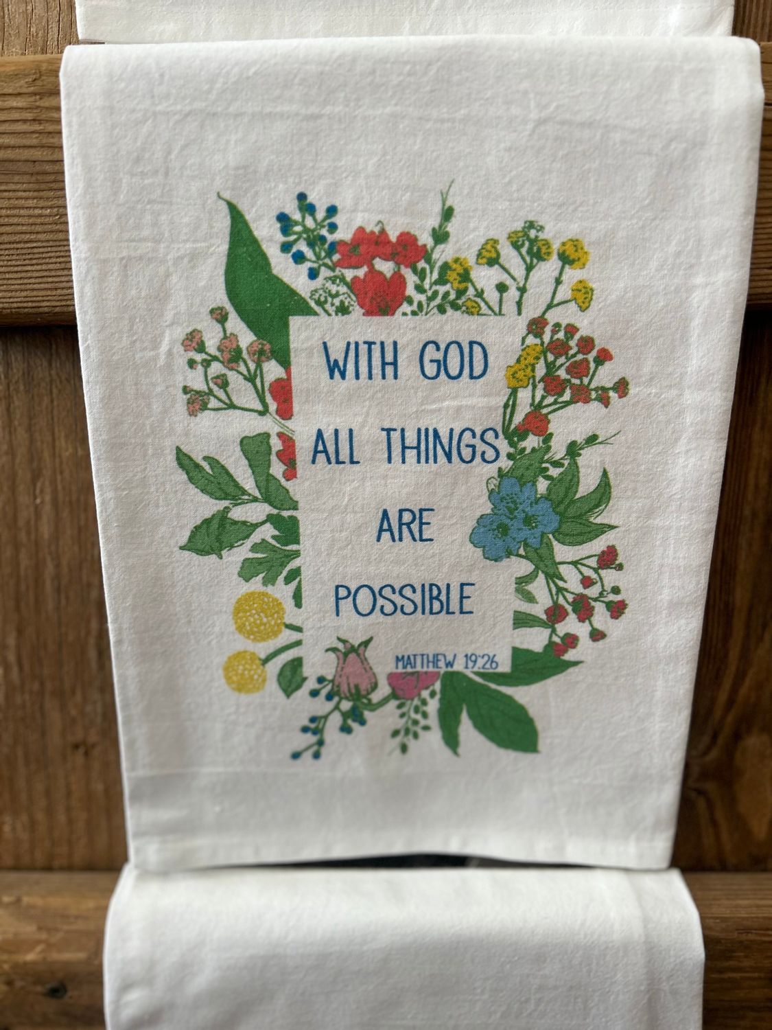 With God all things are possible tea towel