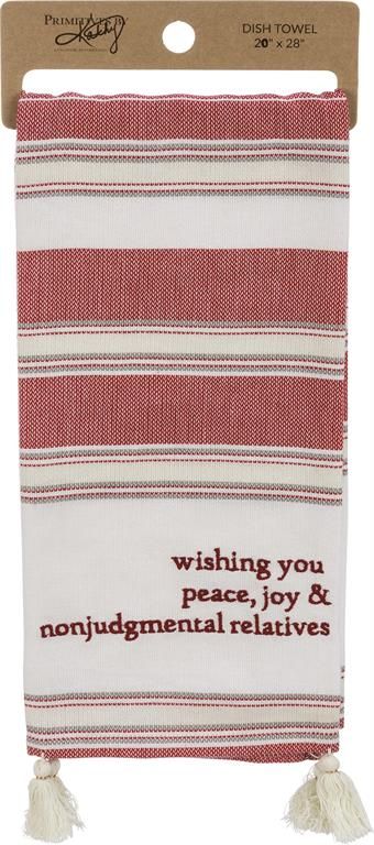 Wishing you peace, joy &amp; non-judgmental relatives kitchen towel