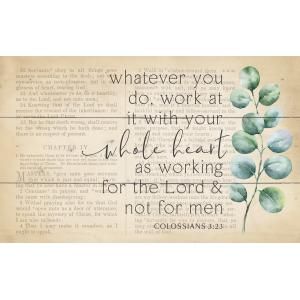 Whatever You Do Work At It...- Pallet Decor