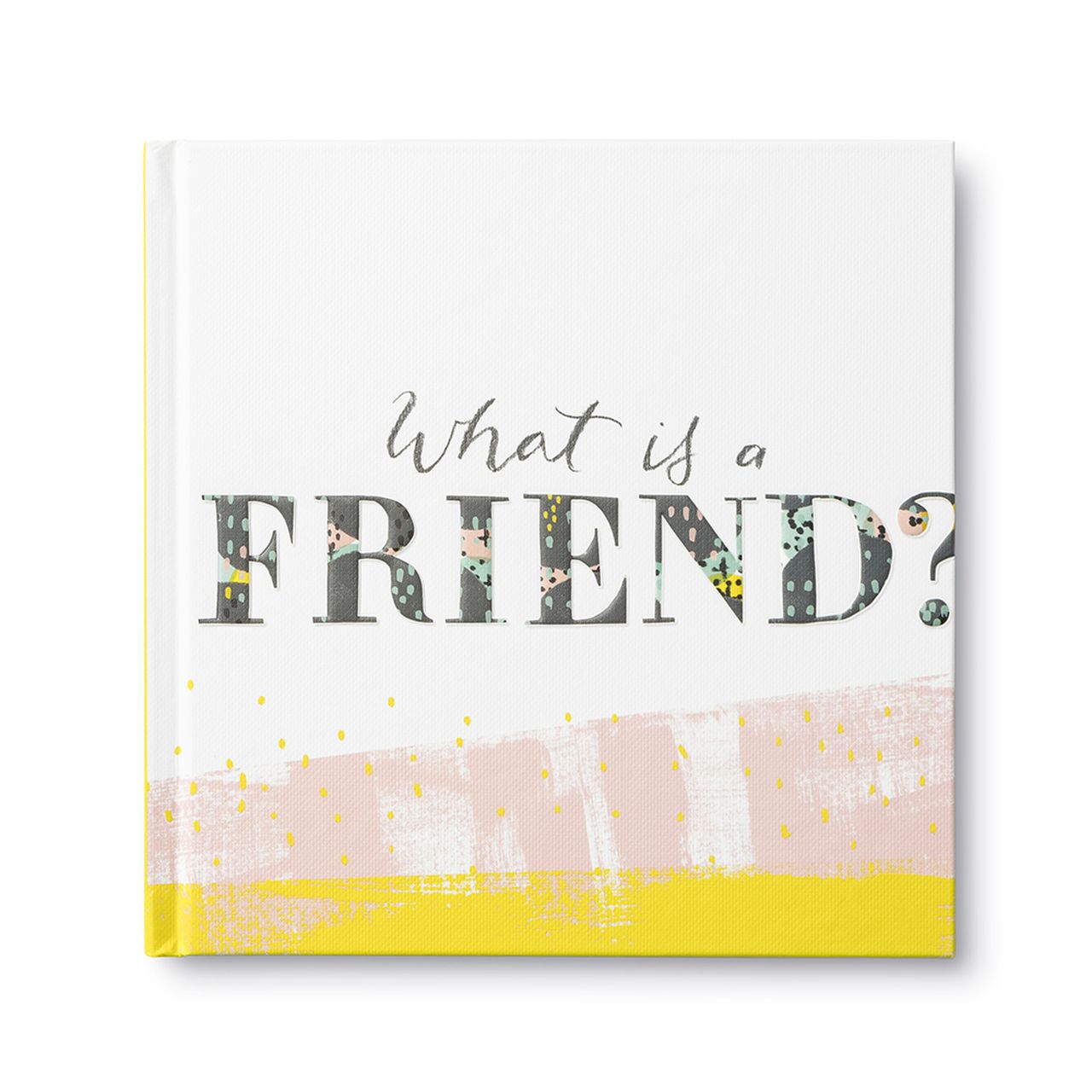 What is a Friend- Gift Book