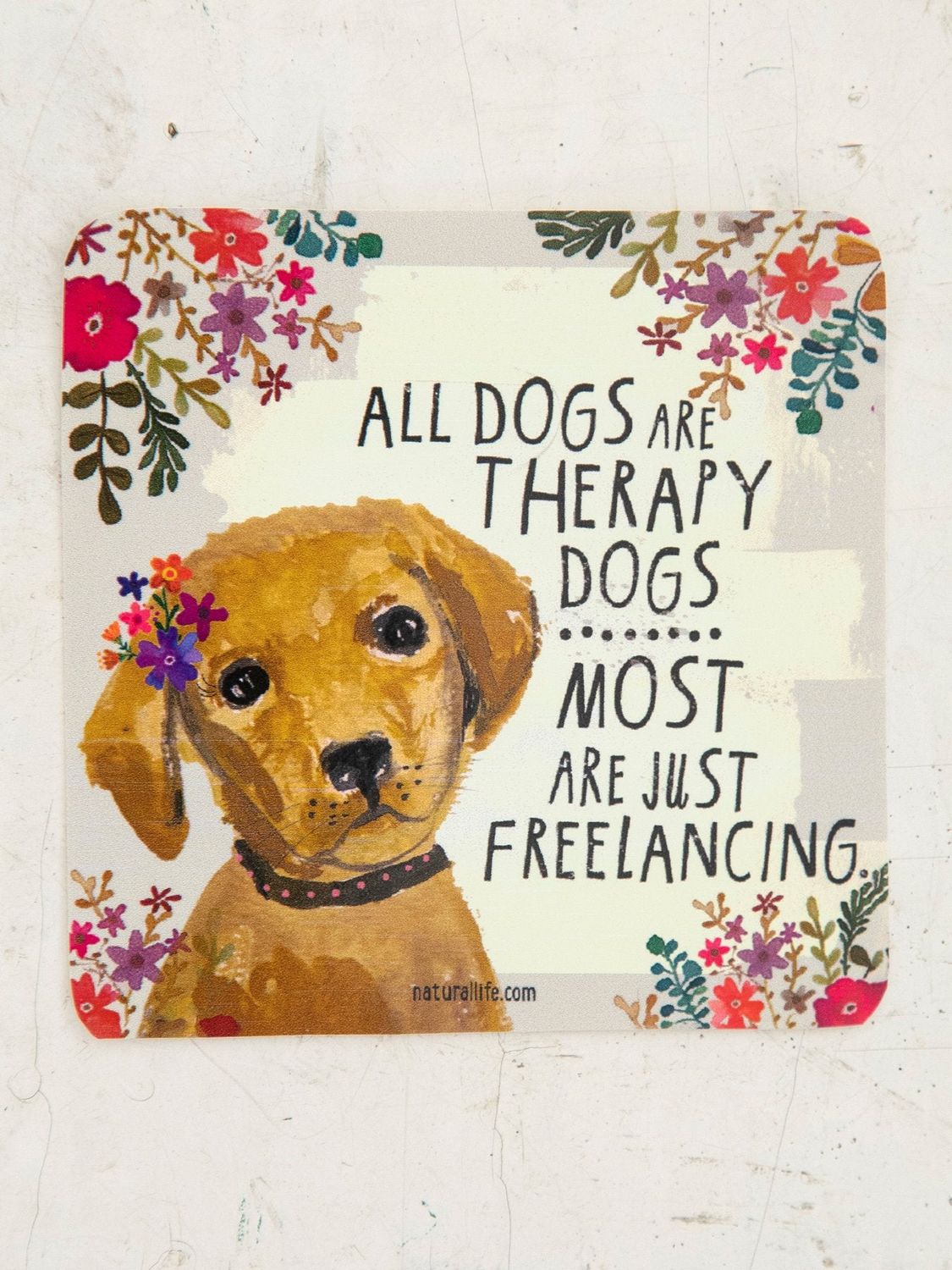 Assorted Vinyl Stickers by Natural Life, Style: All Dogs are Therapy Dogs