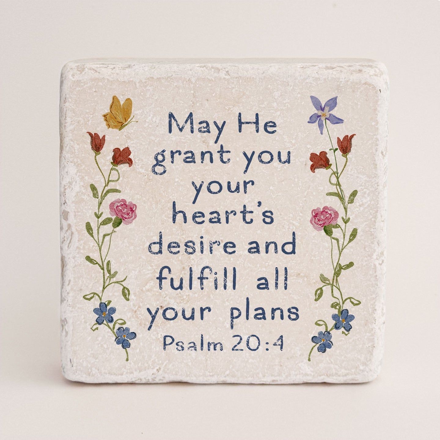 May He grant your heart's desires Stone Psalm 20:4