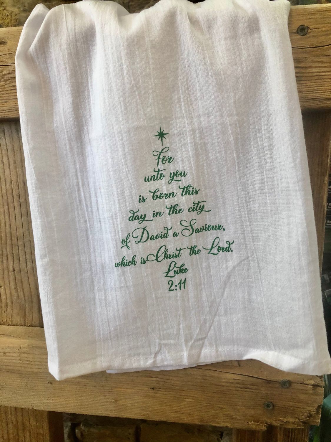 Christmas Tea Towels, Style: "For Unto You.." Luke 2:11
