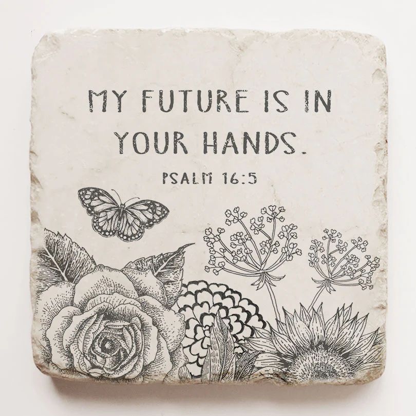 Psalm 16:5 Stone - My Future is in your hands
