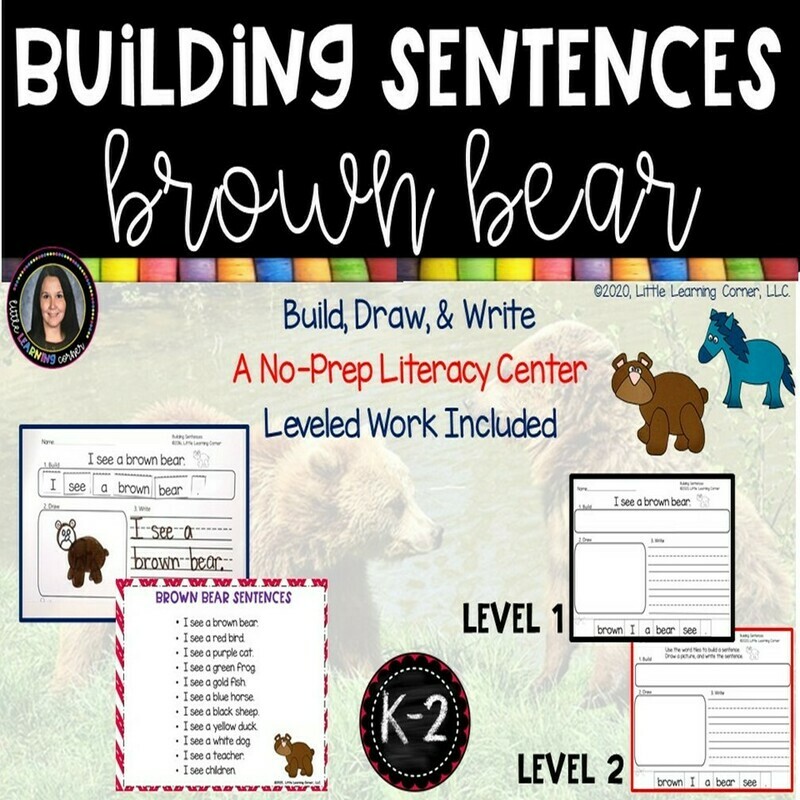 Building Sentences: Brown Bear, Brown Bear Building Sentences: Brown Bear, Brown Bear