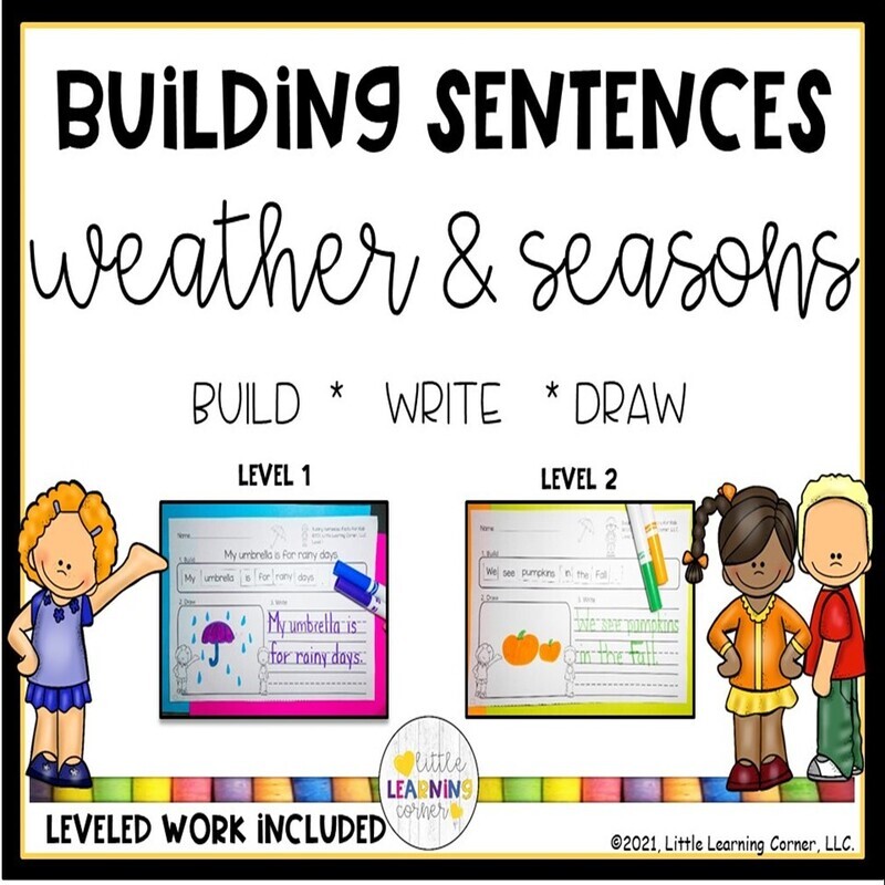 Building Sentences: Weather and Seasons Building Sentences: Weather and Seasons
