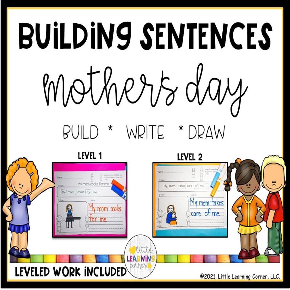 Building Sentences: Mothers Day
