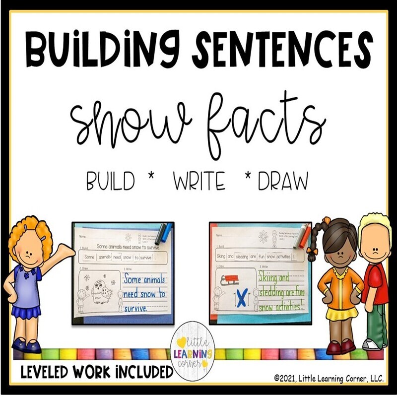 Building Sentences - Snow Facts for Kids Building Sentences - Snow Facts for Kids