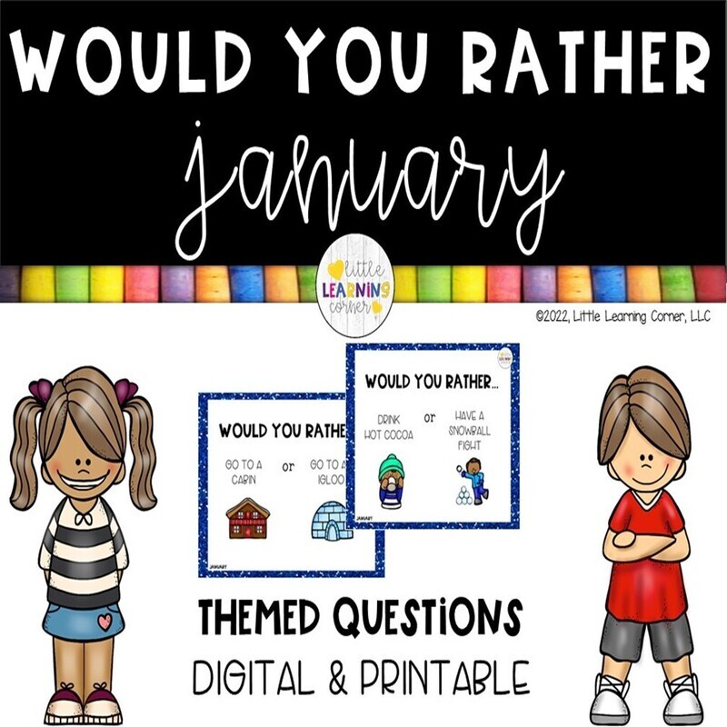 Would You Rather JANUARY
