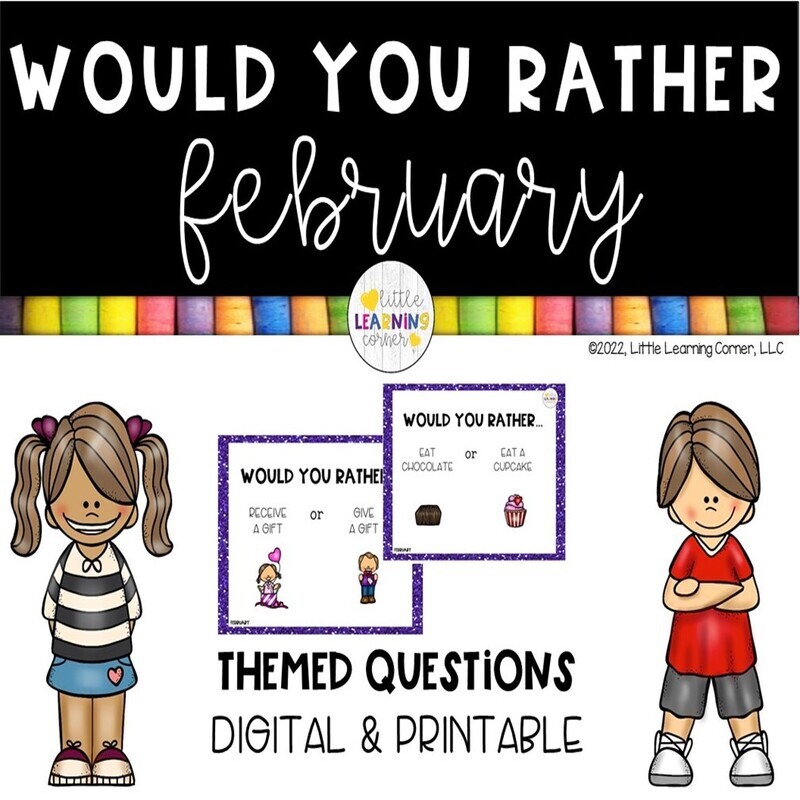 Would You Rather FEBRUARY