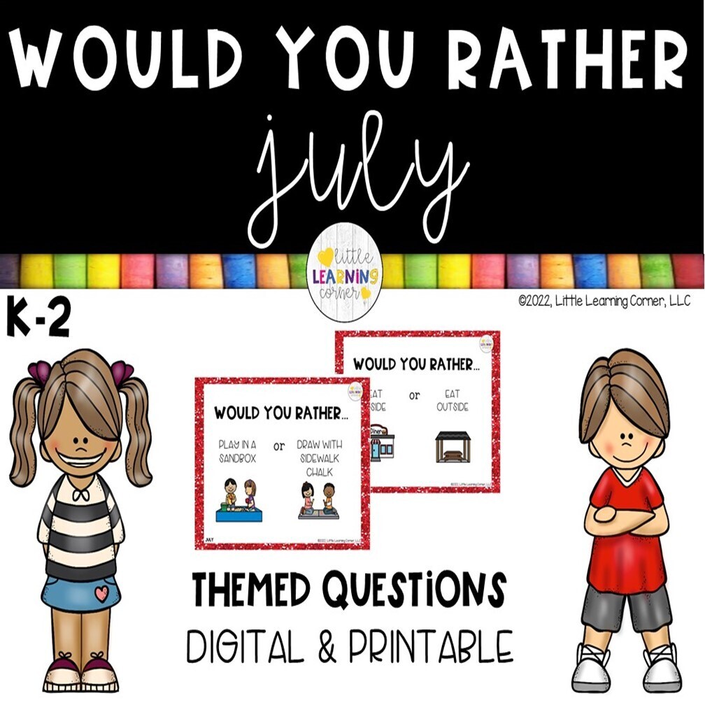 Would You Rather JULY