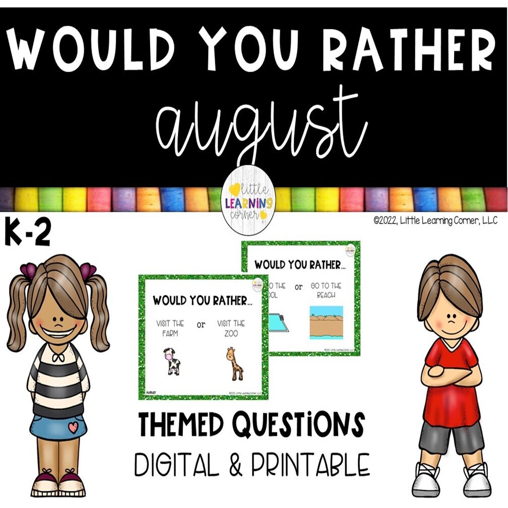 Would You Rather August